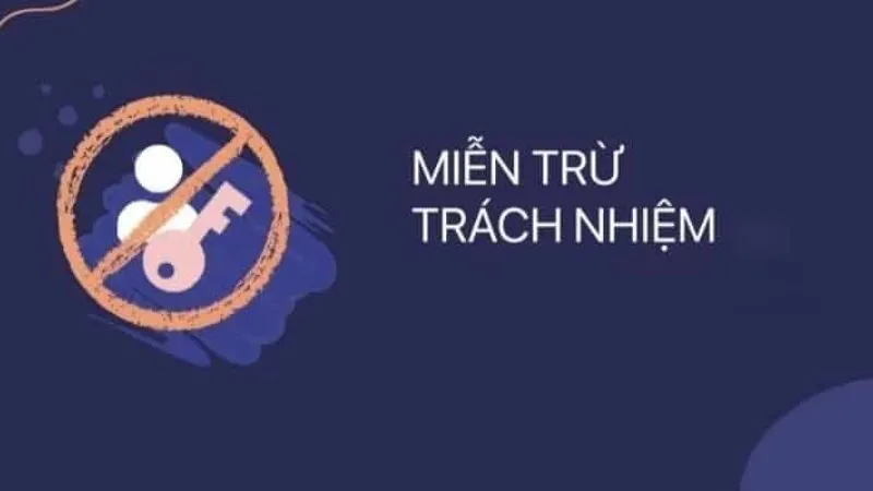 Quyền và nghĩa vụ miễn trừ trách nhiệm May88 Quyền và nghĩa vụ miễn trừ trách nhiệm May88